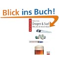 Drogen & Sucht: Ein Handbuch �ber alles was Sie wissen m�ssen (Beltz Taschenbuch)