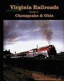 Virginia Railroads Volume 2:  Chesapeake & Ohio