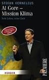Produkt-Bild: Al Gore - Mission Klima: Sein Leben - seine Ziele