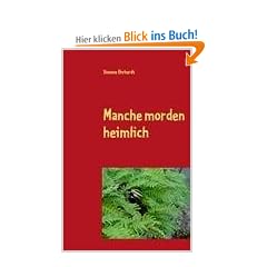 Manche morden heimlich: 9 Kurzkrimis von gruselig bis heiter