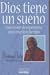 Books : Dios Tiene Un Sueno/God has a dream: Una vision de esperanza para nuestro tiempo