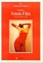 The Erotic Photography of Tom Porta: Fetish Files