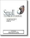Small is Profitable