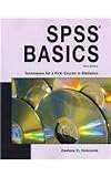 SPSS Basics: Techniques for a First Course in Statistics