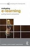 Evaluating e-learning : guiding research and practice