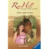 Rose Hill 06. Alles oder nichts