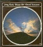 Produkt-Bild: J&Ouml;RG ZINK: Wenn der Abend kommt - Verlag: Kreuz [Auflage: 2. Auflage]