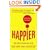 Happier: Can you learn to be Happy?