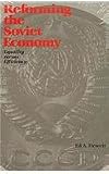 Reforming the Soviet Economy: Equality Versus Efficiency