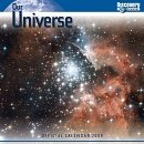 2009 Places Calendar: Our Universe 2009 Calendar - Discovery Channel - 30 x 30 cm