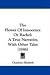 The Flower Of Innocence Or Rachel: A True Narrative, With Other Tales (1846)