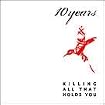 Killing All That Holds You
