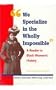 We Specialize in the Wholly Impossible: A Reader in Black Women's History (Black Women in United States History)