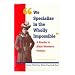 We Specialize in the Wholly Impossible: A Reader in Black Women's History (Black Women in United States History)