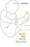 Brave New World Revisited