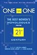 One on One - The Best Women's Monologues for the 21st Century