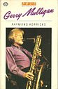 Gerry Mulligans Ark (Jazz Masters Series)