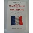 Pour une Marseillaise de la fraternit�