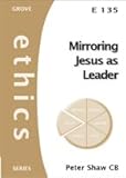 Mirroring Jesus as leader