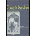 CROSSING THE SNOW BRIDGE (OSU JOURNAL AWARD POETRY)