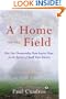 A Home on the Field: How One Championship Team Inspires Hope for the Revival of Small Town America