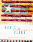 LEWIS AND CLARK: THE CORPS OF DISCOVERY
