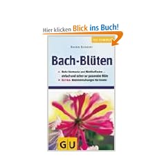 Bach-Bl�ten. Essenzen f�r die Seele