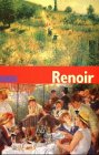 Pierre-Auguste Renoir: Renoir (Ber�hmte Maler auf einen Blick)