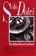 Solo Dolci: The Italian Dessert Cookbook