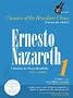Ernesto Nazareth Songbook 1 (Classics of the Brazilian Choro) (Play along songbook and cd with music scores and complete solos)