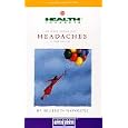 For People Coping With Headaches (Health Journeys)