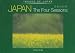 Images of Japan: Japan the Four Seasons