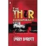 The Thor Conspiracy: The Seventy-Hour Countdown to Disaster