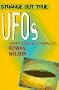 Strange but True Ufos (Strange But True Series)