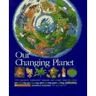 Our Changing Planet: How Volcanoes, Earthquakes, Tsunamis, and Weather Shape Our Planet (Scholastic Voyages of Discovery. Natural History, 17)