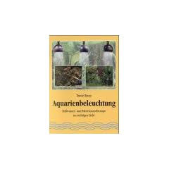 Aquarienbeleuchtung: S��wasser- und Meerwasserbiotope im richtigen Licht