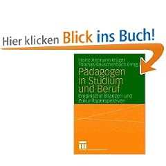 P�dagogen in Studium und Beruf: Empirische Bilanz und Zukunftsperspektiven