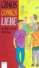Chaos, Comics, Liebe - ( Ab 12 J.) - Marie-Aude Murail