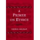 A Primer on Ethics