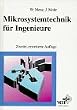 Mikrosystemtechnik f�r Ingenieure