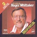 Roger Whittaker - The World of Roger Whittaker [CASSETTE] - Zortam Music