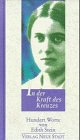 In der Kraft des Kreuzes: Hundert Worte von Edith Stein - 