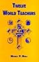 Twelve World Teachers