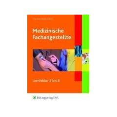 Medizinische Fachangestellte - Band 2: Lernfelder 5-8 Lehr-/Fachbuch