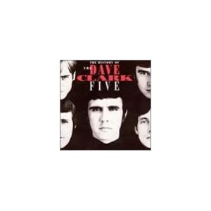 History of the Dave Clark Five by The Dave Clark Five and Dave Clark Five (Audio Cassette - 1993)