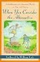 When You Consider the Alternative: Enlightening and Amusing Words on Age and Aging