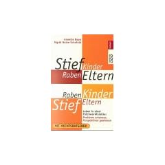 StiefKinder, RabenEltern. RabenKinder, StiefEltern