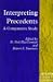 Interpreting Precedents: A Comparative Study (Applied Legal Philosophy)