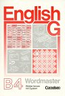 English G. Neue Ausgabe B 4. Wordmaster. Vokabellernbuch.