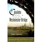 Canaletto and the Case of the Westminster Bridge